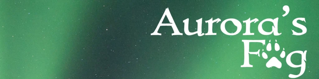 Aurora’s Fog