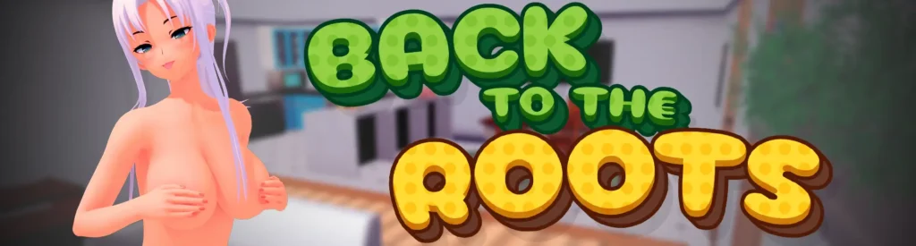 Back To The Roots