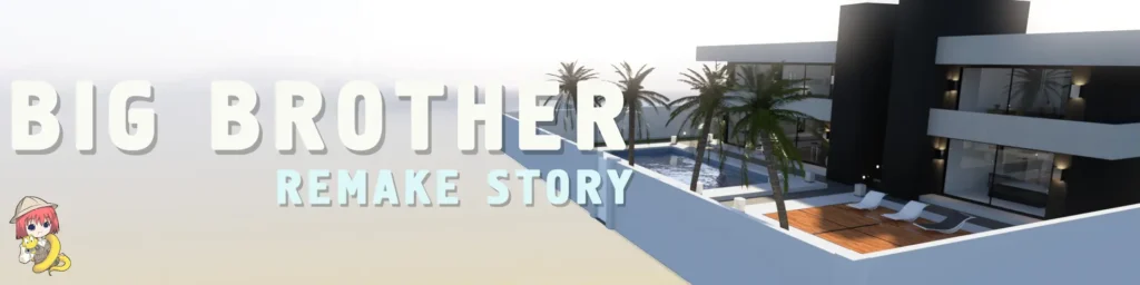 Big Brother: Ren’Py – Remake Story