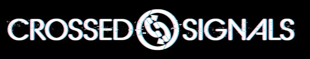 Crossed Signals