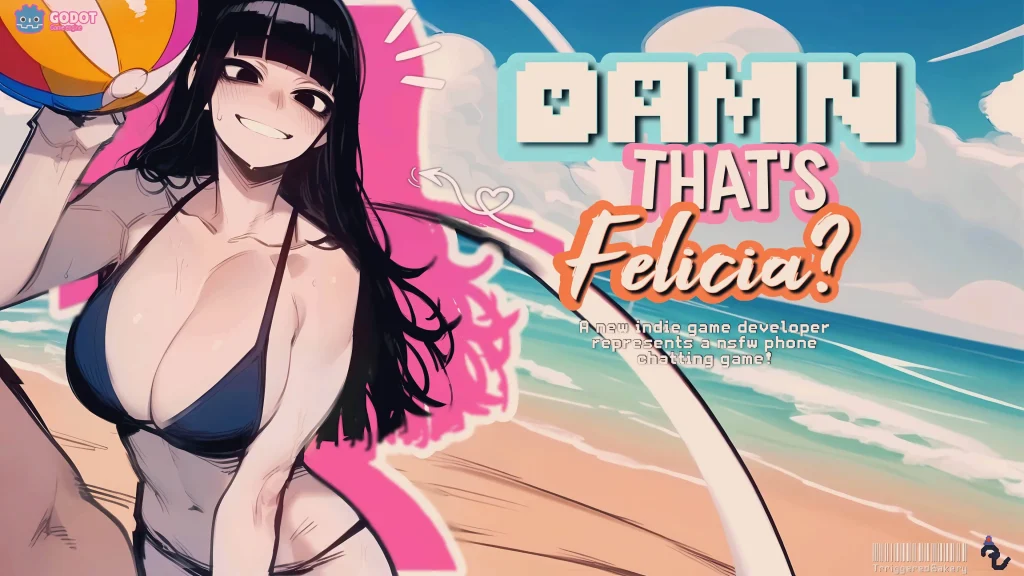 Damn That’s Felicia?