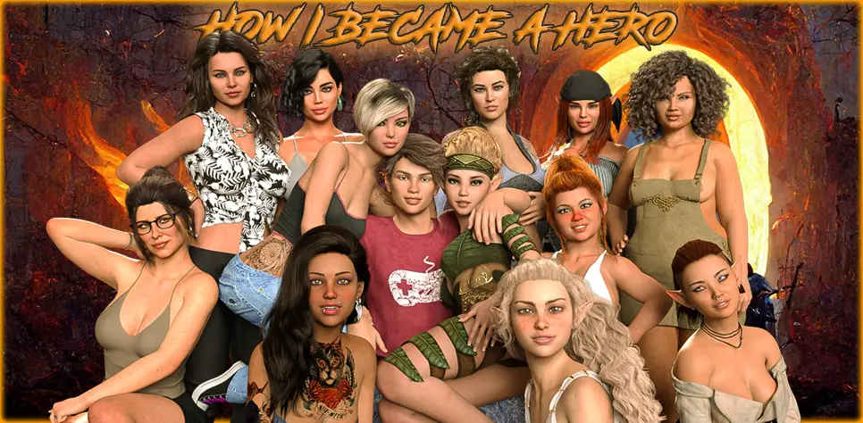 How I Became A Hero