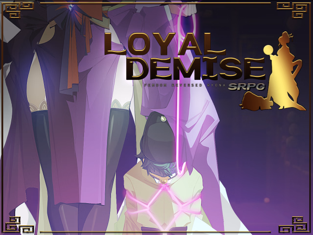 Loyal Demise