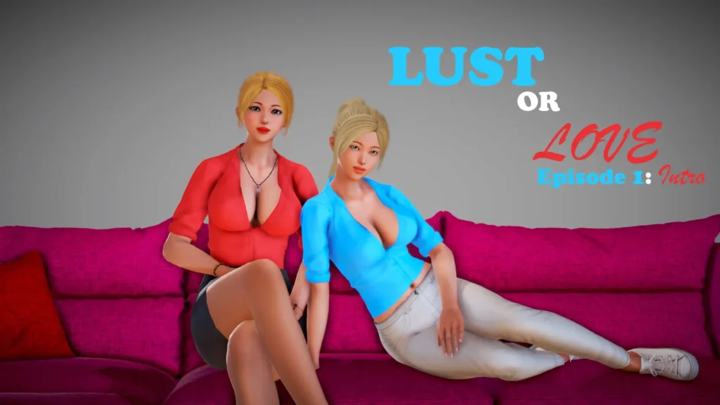Lust Or Love