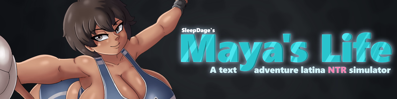Maya’s Life