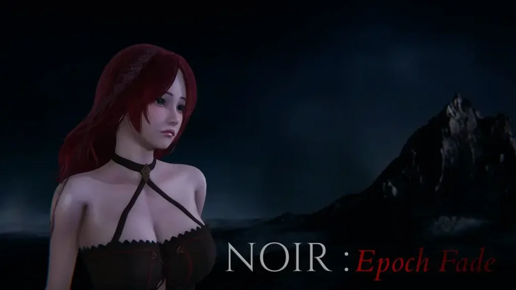 NOIR : Epoch Fade