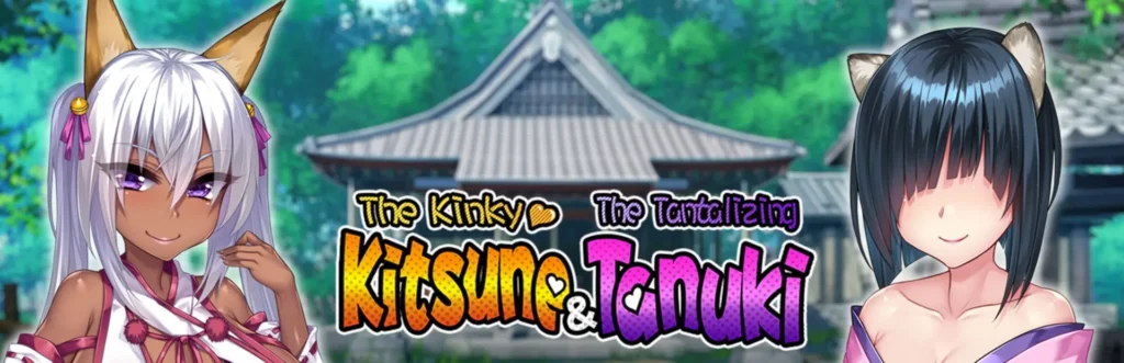 The Kinky Kitsune And The Tantalizing Tanuki